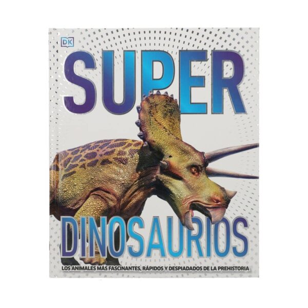 Super dinosaurios